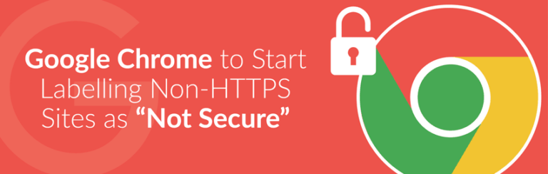 Read more about the article Google Chrome to Start Labelling Non-HTTPS Sites as Not Secure